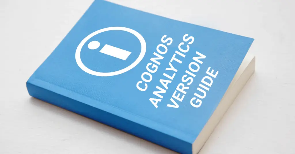 Cognos Analytics Version Guide